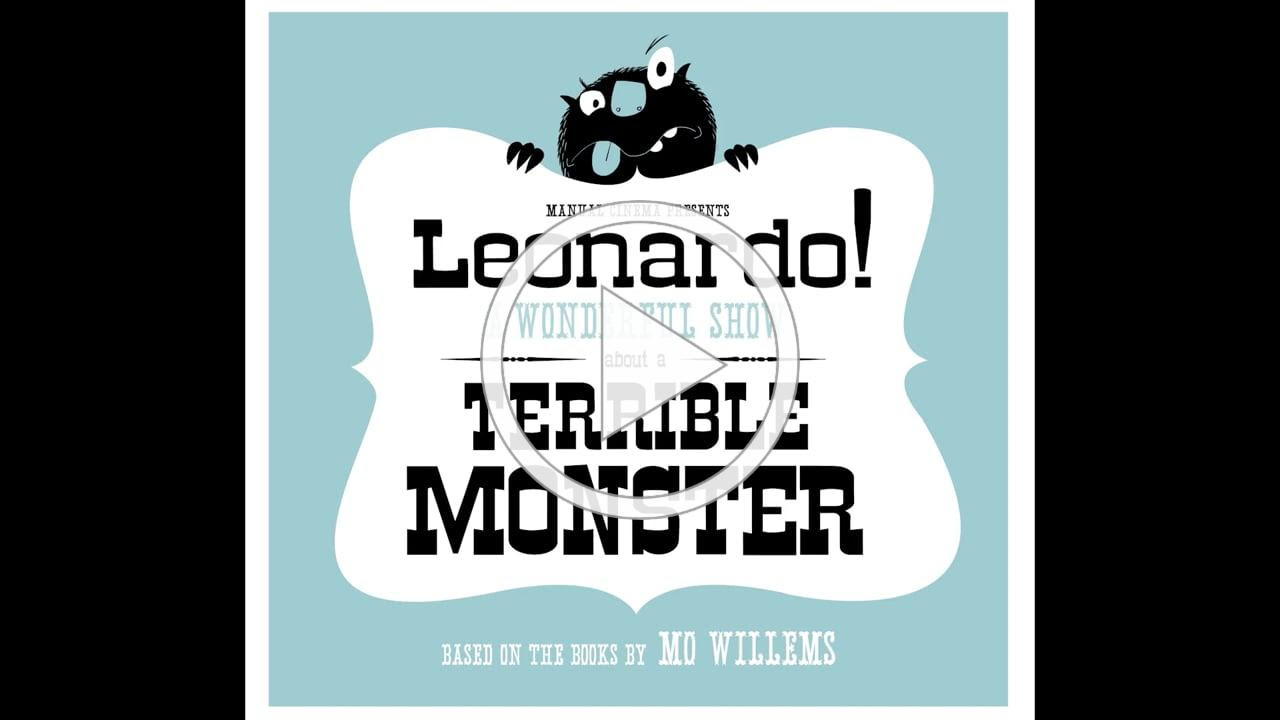 Manual Cinema Presents: Leonardo! A Wonderful Show About A Terrible Monster (Official Trailer)