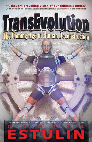 TransEvolution: The Coming Age of Human Deconstruction PDF
