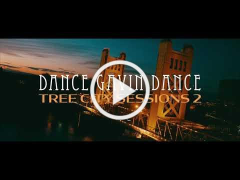 Dance Gavin Dance - Tree City Sessions 2 Official Stream Event Trailer