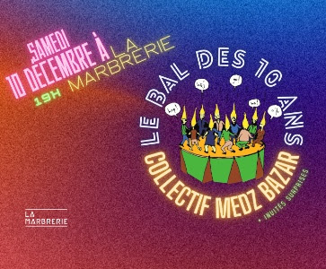 Le collectif Medz Bazar fête ses dix ans!