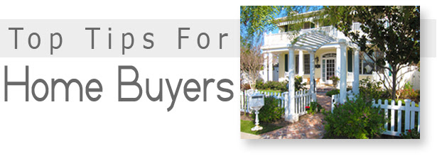 Too Tips For Home Buyers