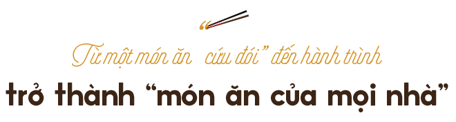 Đã bao giờ bạn tự hỏi về lịch sử của mì ăn liền? - Ảnh 6. Đã bao giờ bạn tự hỏi về lịch sử của mì ăn liền? - Ảnh 6.