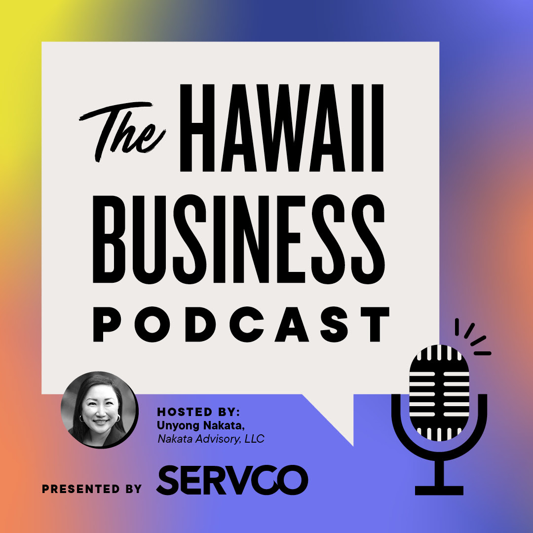 Click here to listen to The Hawaii Business Podcast