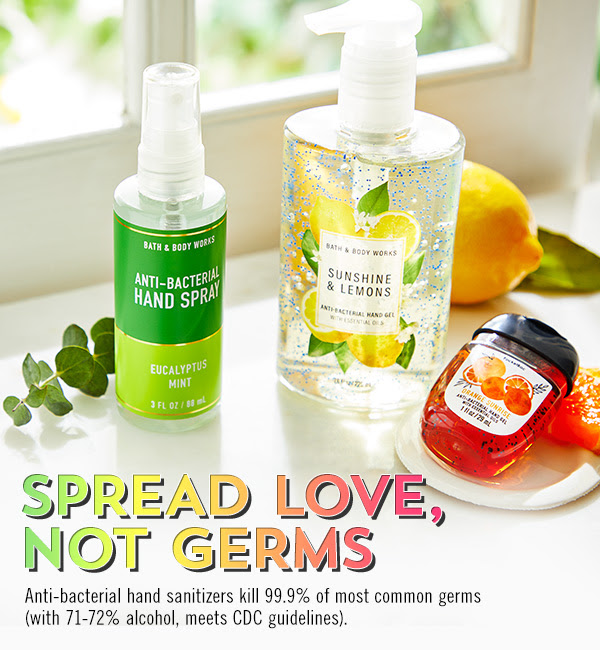 Spread love, not germs - Anti-bacterial hand sanitizers kill up to 99.9% of the most common germs (with 68-72% alcohol content, meets CDC guidelines) - Shop