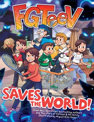 FGTeeV Saves the World! EPUB