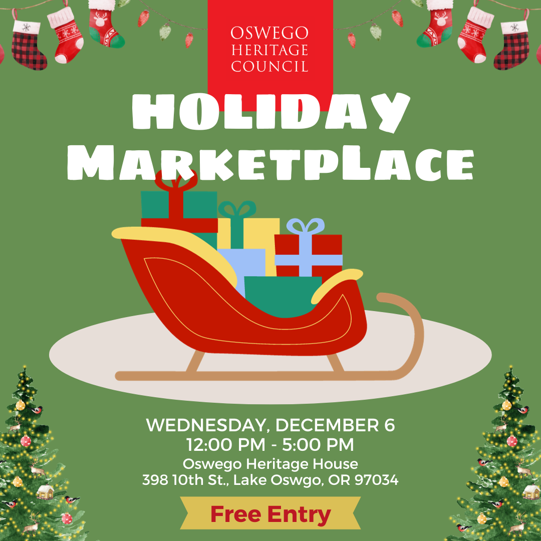 Oswego Heritage Council Holiday Marketplace on Wednesday, December 6 12:00 PM - 5:00 PM at the Oswego Heritage House