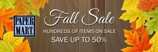 Paper Mart Fall Sale - Save up...