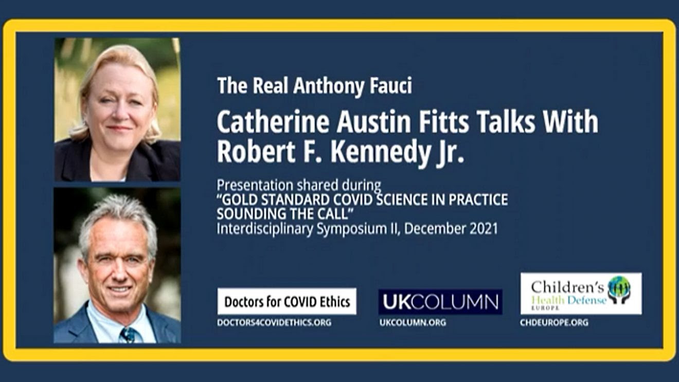 The Real Anthony Fauci – Catherine Austin Fitts talks with Robert F. Kennedy, Jr. Chd-1320x743