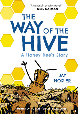 The Way of the Hive: A Honey Bee's Story EPUB