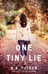 One Tiny Lie (Ten Tiny Breaths, #2)