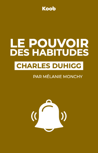 Le pouvoir des habitudes