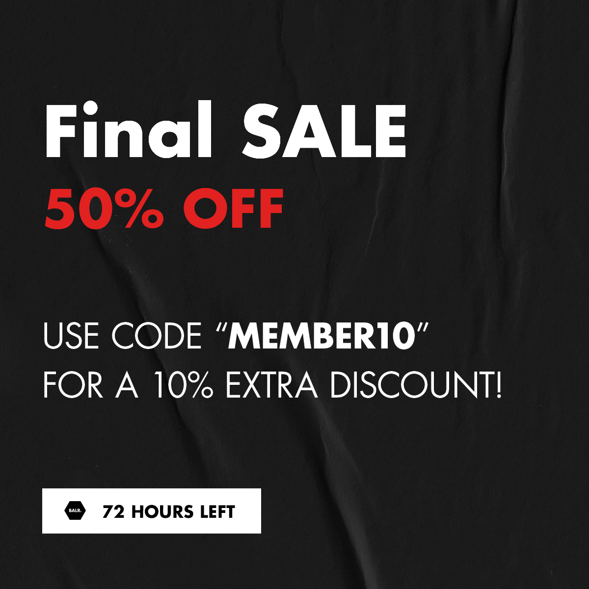 72 Hours left! Final Sale 50% OFF!