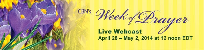 CBN's Week of Prayer - Live Webcast