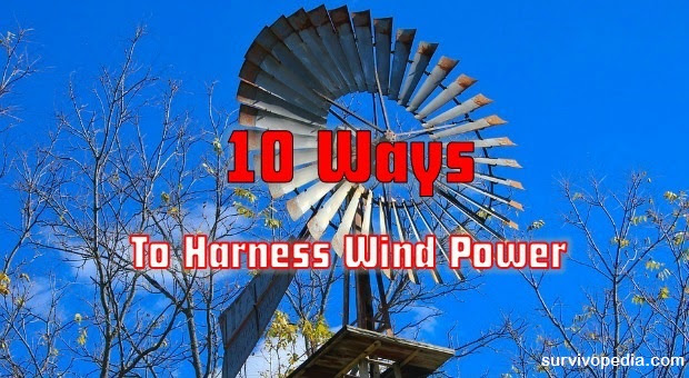 10 Ways to Harness Wind Power 10 Ways to Harness Wind Power