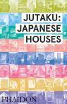Jutaku: Japanese Houses EPUB