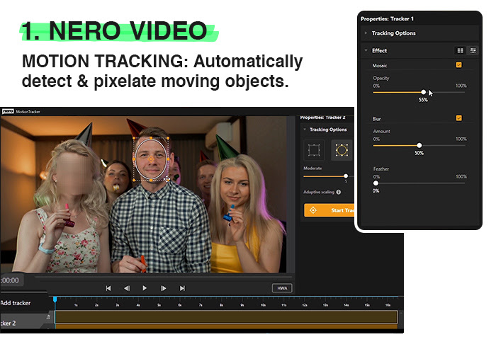 1. NERO Vide - Motion Tracking: Automatically detect& pixelate moving objects.