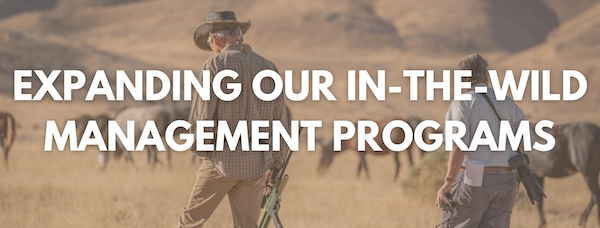 EXPANDING OUR IN-THE-WILD MANAGEMENT PROGRAMS
