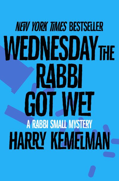 Wednesday the Rabbi Got Wet
