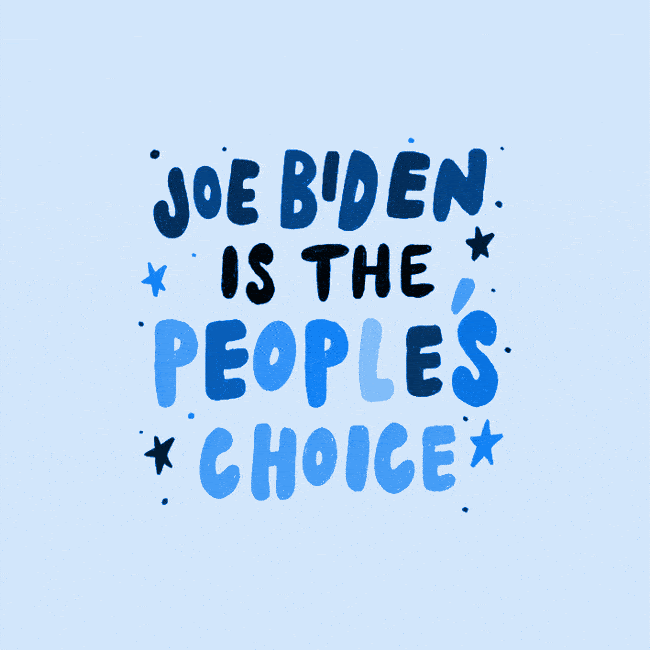 Joe Biden is the People's Choice