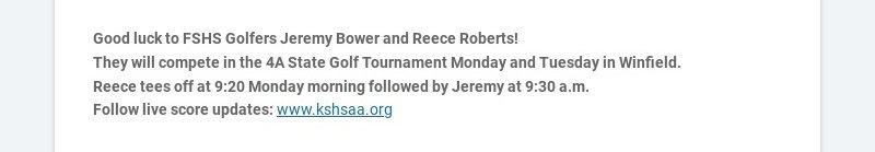 Good luck to FSHS Golfers Jeremy Bower and Reece Roberts! They will compete in the 4A State Golf...