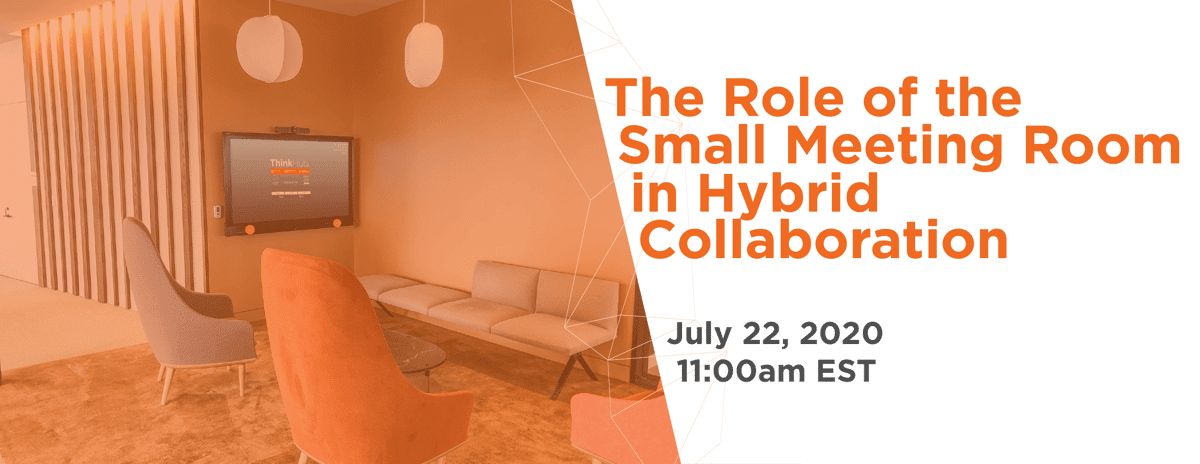 t1v-the-role-of-the-small-meeting-room-in-hybrid-collaboration-7-22-2020-email-graphic