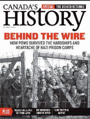 Cover of the October-November 2021 issue of Canada's History featuring prisoners of war.