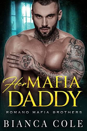 Cover for 'Her Mafia Daddy (Romano Mafia Brothers)'