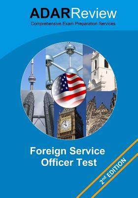 Foreign Service Officer Test (FSOT) 2013 Edition: Complete Study Guide to the Written Exam and Oral Assessment in Kindle/PDF/EPUB