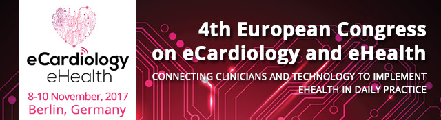 4th European Congress on eCardiology and eHealth - 8-10 November, 2017, Berling, Germany