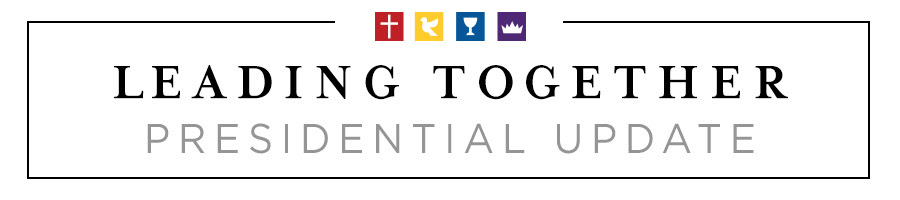 Leading Together: Presidential Update