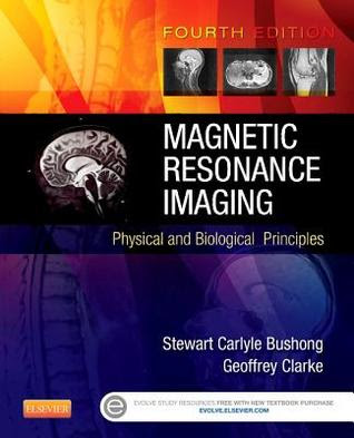 Magnetic Resonance Imaging: Physical and Biological Principles PDF