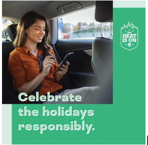 Green graphic with photo of person in the back seat of a car. On-graphic copy reads “Celebrate the holidays responsibly.”