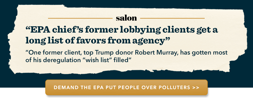 Salon headline: EPA chief’s former lobbying clients get a long list of favors from agency