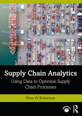 Supply Chain Analytics: Using Data to Optimise Supply Chain Processes EPUB