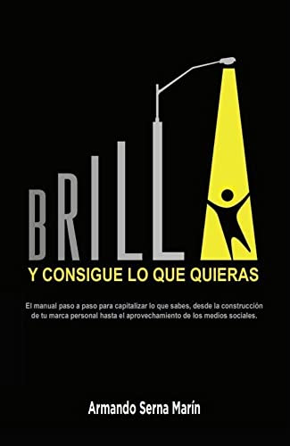 Brilla: Y consigue lo que quieras.