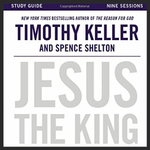 Jesus the King Study Guide