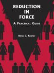 Reduction in Force: A Practical Guide, 2017