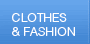 Clothes & Fashion
