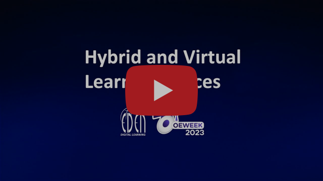 Open Education Week 2023 - "Hybrid and Virtual Learning Spaces" #OEW2023