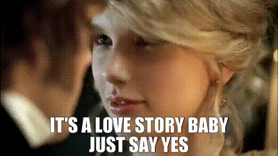 YARN | It&#39;s a love story baby just say yes | Taylor Swift - Love Story |  Video gifs by quotes | ee91efae | 紗