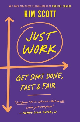 pdf download Just Work: Get Sh*t Done, Fast & Fair