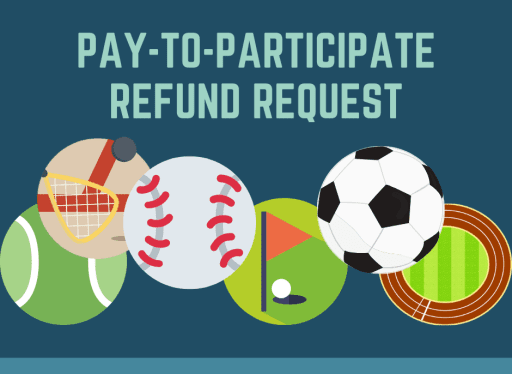 Pay-to-Participate Refund Request