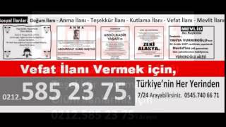 Hürriyet Vefat İlanı Bürosu 0212 585 23 75 Hürriyet Başsağlığı İlanları