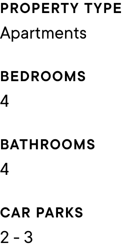 Apartments 4 bedrooms, 4 bathrooms, 2-3 car parks