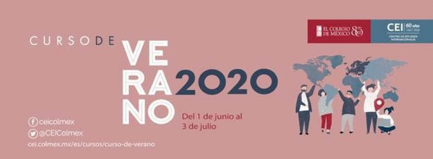 Curso de Verano 2020, CEI-Colmex
