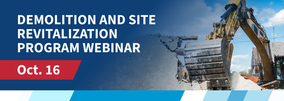 Demolition and Site Revitalization Program Webinar Set for Oct. 16
