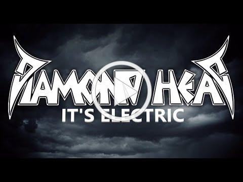 Diamond Head - It's Electric (Official Video)