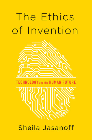The Ethics of Invention: Technology and the Human Future in Kindle/PDF/EPUB