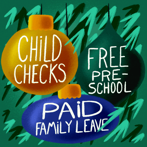 Image of ornaments that say "child checks. free pre-school. paid family leave"