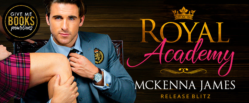 New Release Royal Academy By Mckenna James Kay Daniels Romance